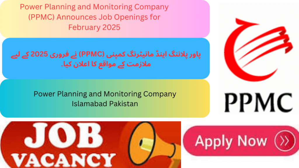 Power Planning and Monitoring Company (PPMC) Announces Job Openings for February 2025  