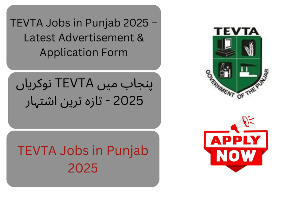 The Technical Education & Vocational Training Authority (TEVTA) Punjab has announced new job opportunities for 2025 through the latest advertisement.