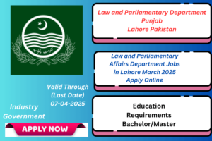 Law and Parliamentary Affairs Department Jobs in Lahore March 2025 Apply Online