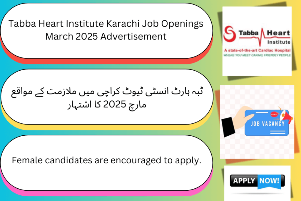 Tabba Heart Institute Jobs Advertisement March 2025