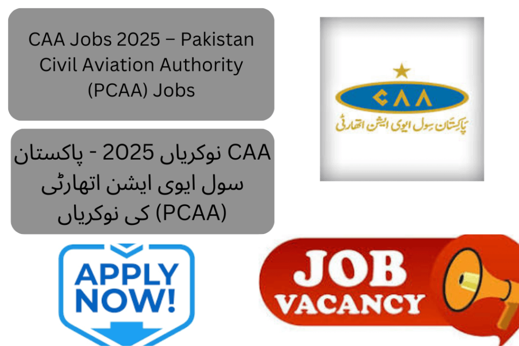 The Pakistan Civil Aviation Authority (CAA) has announced new job opportunities for 2025 through an official advertisement. 