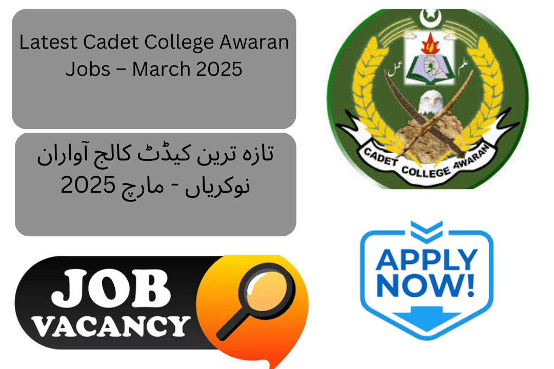 Cadet College Awaran is seeking qualified and motivated individuals for various roles