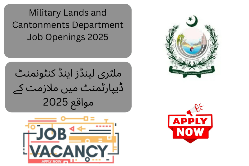 Explore the latest Military Lands and Cantonments Department Jobs 2025 and apply now. Open to male and female candidates across Pakistan. Follow the official procedure to secure your government job with MLC