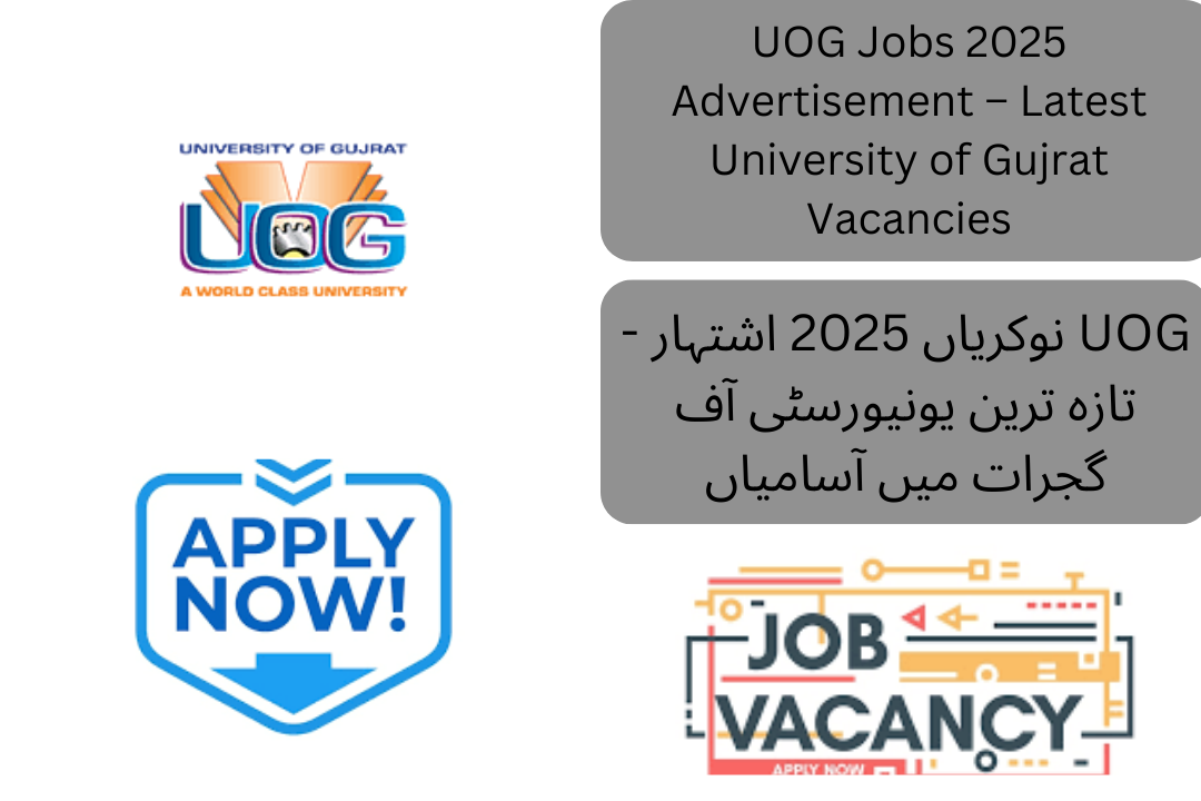 UOG Jobs 2025 – Apply now for the latest University of Gujrat job vacancies. Exciting career opportunities available for academic and administrative positions