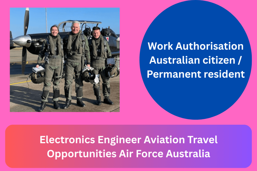 Electronics Engineer Aviation Travel Opportunities Air Force Australia