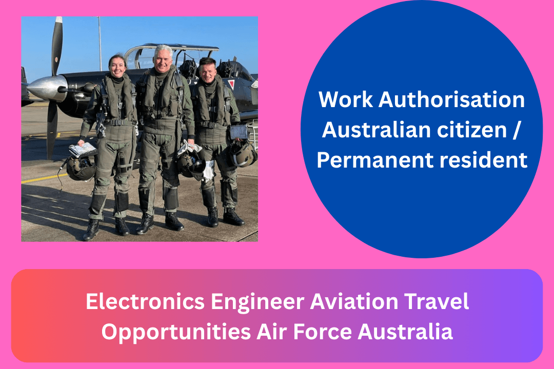 Electronics Engineer Aviation Travel Opportunities Air Force Australia