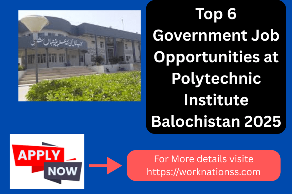 Government job opportunities Polytechnic Balochistan 2025