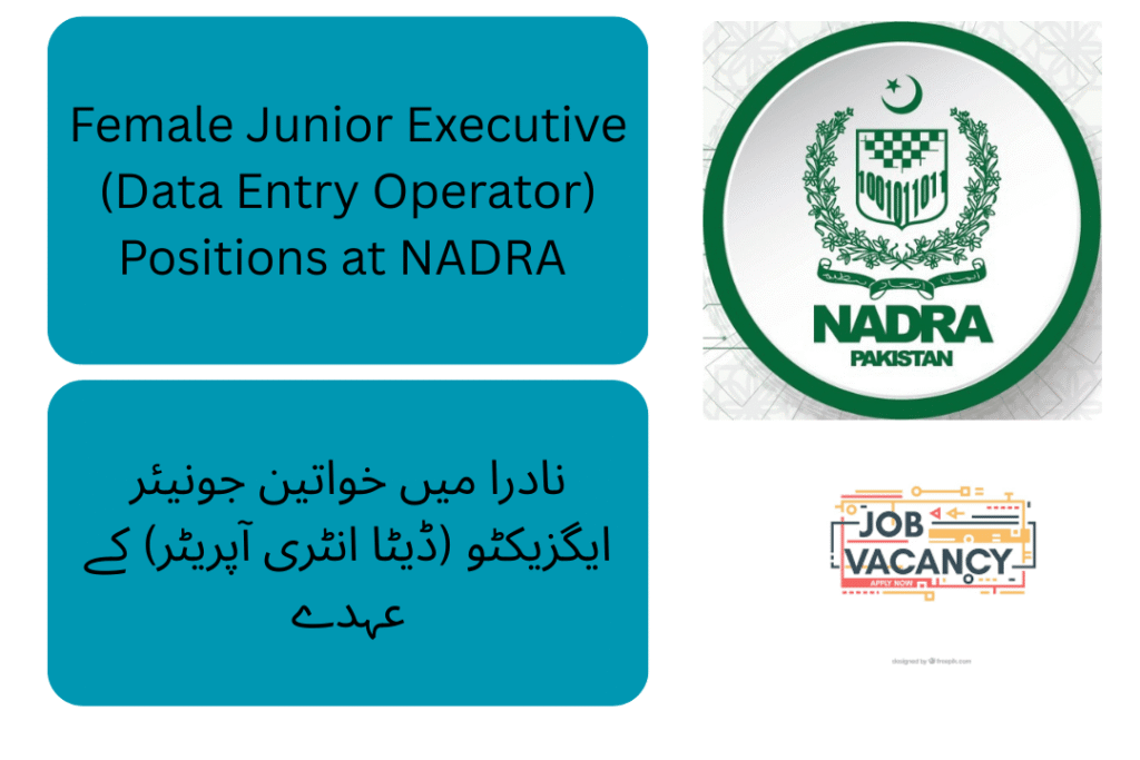 Great opportunity for females! NADRA Peshawar is hiring Junior Executives (Data Entry Operators). Walk-in interviews from 12–16 May 2025. Check eligibility and test details now!