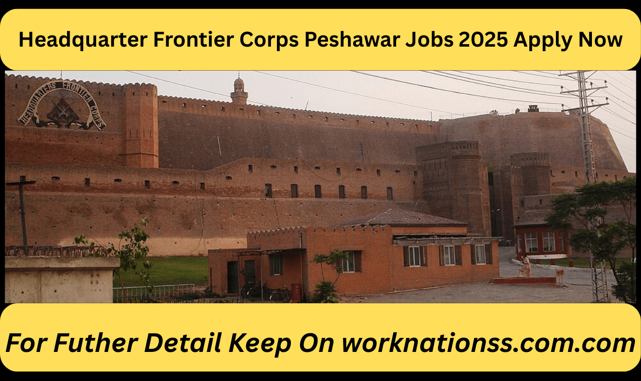 Headquarter Frontier Corps Peshawar Jobs 2025 Apply Now