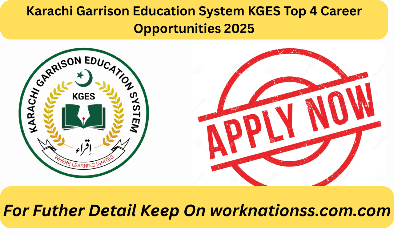 Karachi Garrison Education System KGES Top 4 Career Opportunities 2025