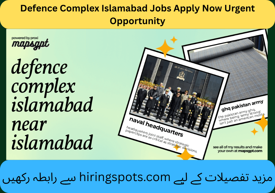 Defence Complex Islamabad Jobs Apply Now Urgent Opportunity