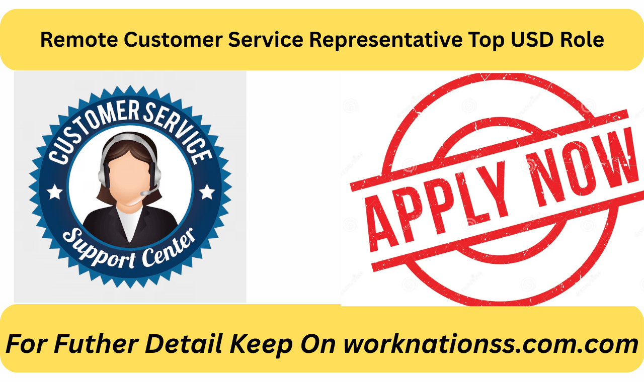 Remote Customer Service Representative Top USD Role