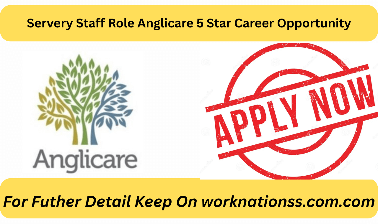 Servery Staff Role Anglicare 5 Star Career Opportunity
